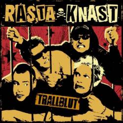 Rasta Knast : Trallblut